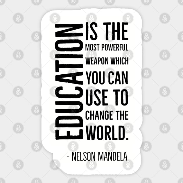 Black History, Education is the most powerful weapon, Nelson Mandela, World History, Sticker by UrbanLifeApparel